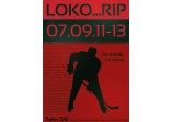 Loko... RIP..